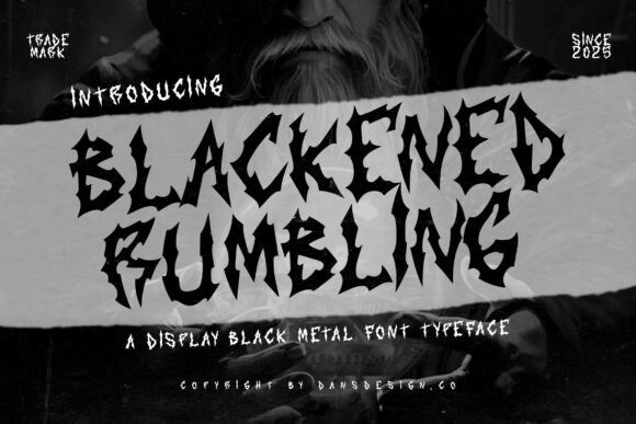 Blackened Rumbling: A Typeface Forged in Chaos