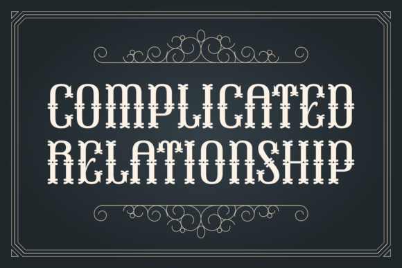 Complicated Relationship: A Blackletter Font for Modern Brands