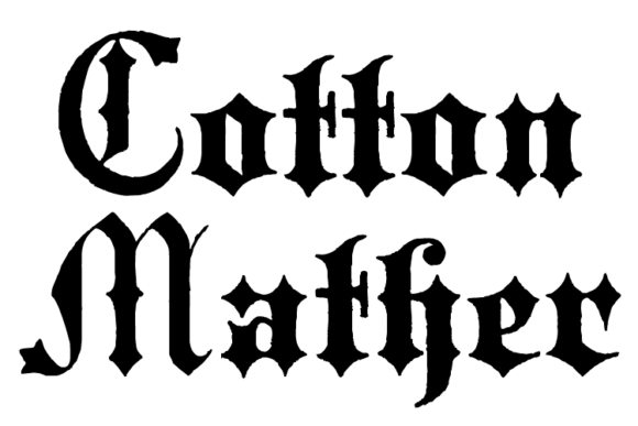 Cotton Mather: Mastering the Art of the Authentic Blackletter
