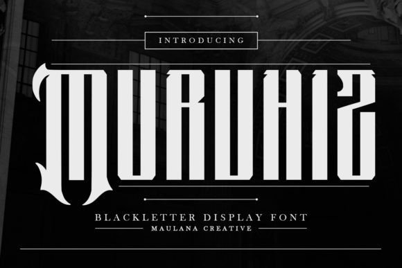 Murvhiz: A Bold Blackletter for Modern Impact