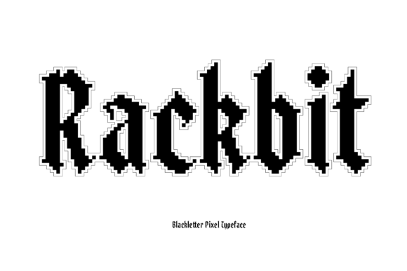 Rackbit: The Blackletter Font with a Digital Soul