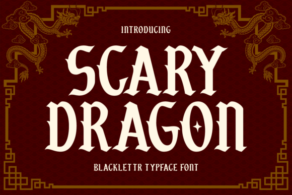 Scary Dragon: A Typeface That Commands Attention and Tells a Story