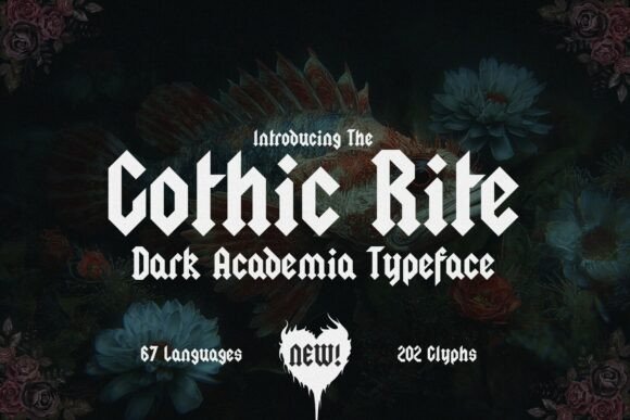 The Gothic Rite: A Typeface for Dark Academia and Beyond