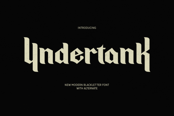 Undertank: A Modern Blackletter for Bold Brands